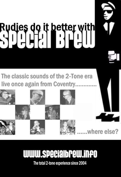Special Brew are a Coventry 2 Tone Ska Band. Special Brew of people playing a Special Brew of music, 2 Tone and Classic Ska from the 2 Tone city, Coventry, England, UK