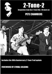 2 tone 2 - Pete Chambers NEW book on the local music scene